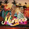 Muñeca (feat. Jakal) - Single album lyrics, reviews, download