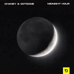Midnight Hour - Single by CHANEY & GotSome album reviews, ratings, credits