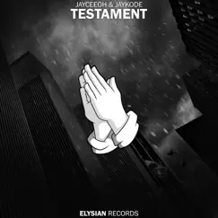 Testament - Single by JayKode & Jayceeoh album reviews, ratings, credits