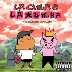 LA CIMA O LA TUMBA - Single by Magra & King Pig album reviews, ratings, credits