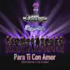 Para Ti Con Amor (Bríndame una Copa) - Single album lyrics, reviews, download