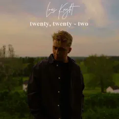 Twenty, Twenty-Two Song Lyrics