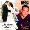 La Dama Blanca (De "Luz María") - Single album lyrics, reviews, download