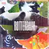 Rotterdam - Single album lyrics, reviews, download