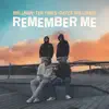 Remember Me - Single album lyrics, reviews, download