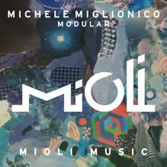 Modular - Single by Michele Miglionico, Anthony Zmoda & Sanya album reviews, ratings, credits