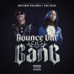 Bounce Out Gang (feat. King infent) Song Lyrics