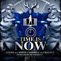 Time Is Now (feat. Sonny Campbell & Chauncey) Song Lyrics