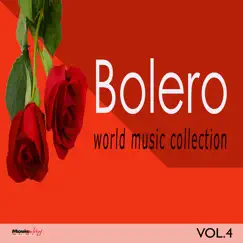 World Music Collection: Bolero, Vol. 4 by Brazilian Tropical Orchestra, Nelson Ned, Waldir Silva & Santo Morales album reviews, ratings, credits