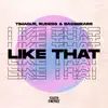 Like That - Single album lyrics, reviews, download