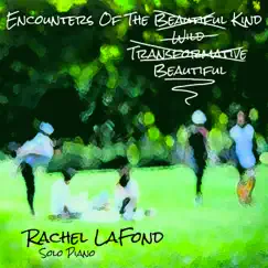 Encounters of the Beautiful Kind by Rachel LaFond album reviews, ratings, credits