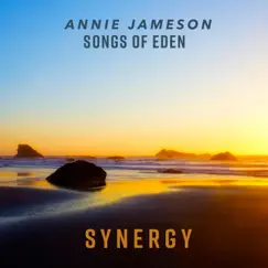 Synergy - Single by Annie Jameson & Songs Of Eden album reviews, ratings, credits