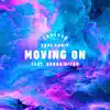 Moving On - Single album lyrics, reviews, download