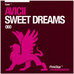 Sweet Dreams (Remixes) - EP by Avicii album reviews, ratings, credits