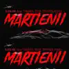 Marțienii (feat. Kvaxa, Tânărul $tar & Trvxzen) - Single album lyrics, reviews, download