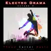 Electro Drama, Vol. 6 album lyrics, reviews, download