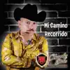 Mi Camino Recorrido album lyrics, reviews, download