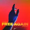 Free Again (Axwell Cut) - Single album lyrics, reviews, download