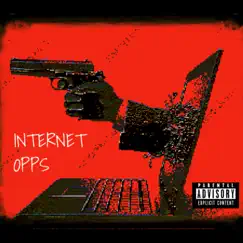 Internet Opps (feat. WillFromThe3rd & Cal Akbar) - Single by Kar-Lethal Brigante' & Cal Akbar album reviews, ratings, credits