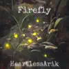 Firefly (feat. SippinJuiceLuke) - Single album lyrics, reviews, download