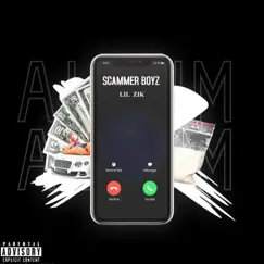 Scammer Boyz (feat. G4 Boyz) - Single by Lil Zik album reviews, ratings, credits