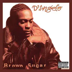 Brown Sugar (Deluxe Edition) by D'Angelo album reviews, ratings, credits