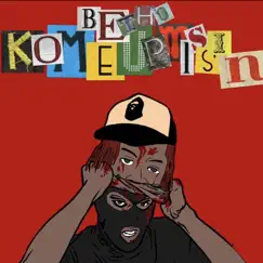 Kome up Missin - Single by GoBethoGo album reviews, ratings, credits