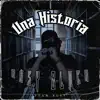 Una Historia - EP album lyrics, reviews, download