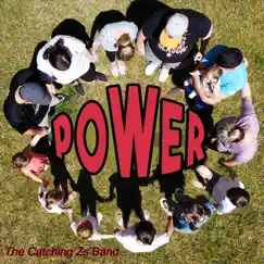 Power by The Catching Zs Band album reviews, ratings, credits