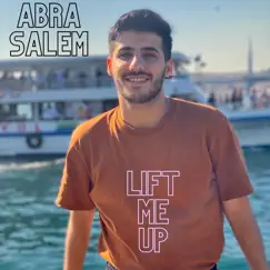 Lift Me Up - Single by Abra Salem album reviews, ratings, credits