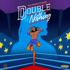 The Rematch Clause: Double or Nothing - Single by Confromthe703 album reviews, ratings, credits