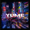 Yume - Single album lyrics, reviews, download