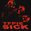 Sick - Single album lyrics, reviews, download