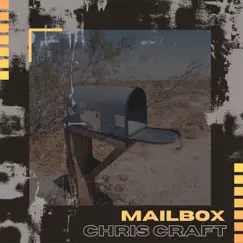 Mailbox - Single by Chris Craft album reviews, ratings, credits
