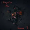 Forged In Fire (feat. Sammy T) - Single album lyrics, reviews, download