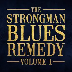 Fine Young Man (feat. Dawn Tyler Watson) - Single by The Strongman Blues Remedy & Steve Strongman album reviews, ratings, credits