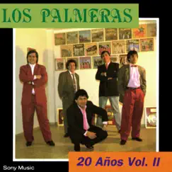 20 Años Vol. 2 by Los Palmeras album reviews, ratings, credits