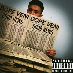Good News - Single by DopeVeni album reviews, ratings, credits