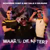Waar Is De After? - Single album lyrics, reviews, download