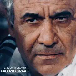 Faouzi Benzarti - Single by Shvdy & Jba00 album reviews, ratings, credits
