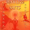 Timeless Gifts (feat. No Name the Mc) - Single album lyrics, reviews, download