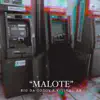 Malote (feat. Filiph Neo) - Single album lyrics, reviews, download