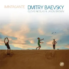 Imintagante (feat. Clovis Nicolas & Jason Corgan Brown) - Single by Dmitry Baevsky album reviews, ratings, credits