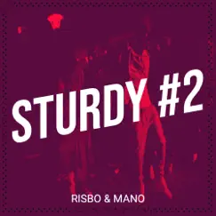 Sturdy #2 - Single by Risbo & Mano album reviews, ratings, credits