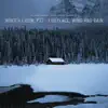 Winter Cabin, Pt. 2 - Fireplace, Wind and Rain album lyrics, reviews, download