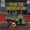 FROM the UNDERGROUND (feat. Vianca "the Grace") - Single album lyrics, reviews, download