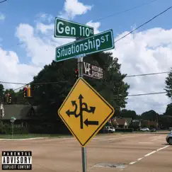 Situationship (feat. RayLamont) - Single by Gen 110 album reviews, ratings, credits