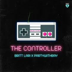 The Controller - Single by Britt Lari & partywithray album reviews, ratings, credits