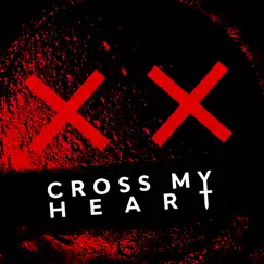 Cross My Heart - Single by Eyes Wide Open album reviews, ratings, credits