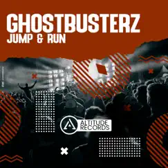 Jump & Run - Single by Ghostbusterz album reviews, ratings, credits